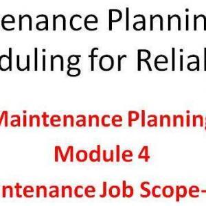 Planning Module 4 of the Lifetime Reliability Solutions Online Maintenance Planning and Scheduling Training Course